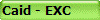 Caid - EXC