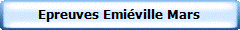 Epreuves Emiéville Mars 
