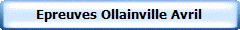 Epreuves Ollainville Avril