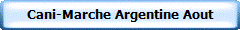 Cani-Marche Argentine Aout