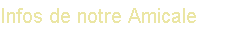 Infos de notre Amicale