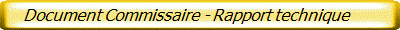    Document Commissaire - Rapport technique