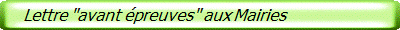    Lettre "avant épreuves" aux Mairies
