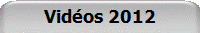 Vidéos 2012