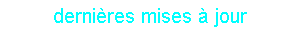 dernières mises à jour